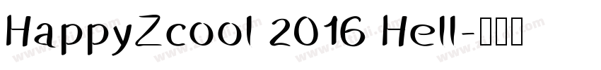 HappyZcool 2016 Hell字体转换